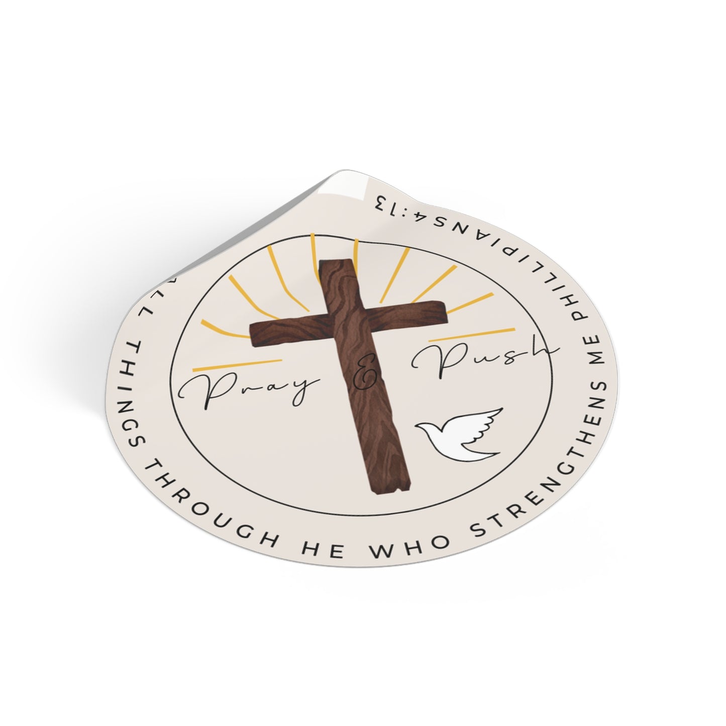 Pray & Push “Inspirational Round Vinyl Stickers”