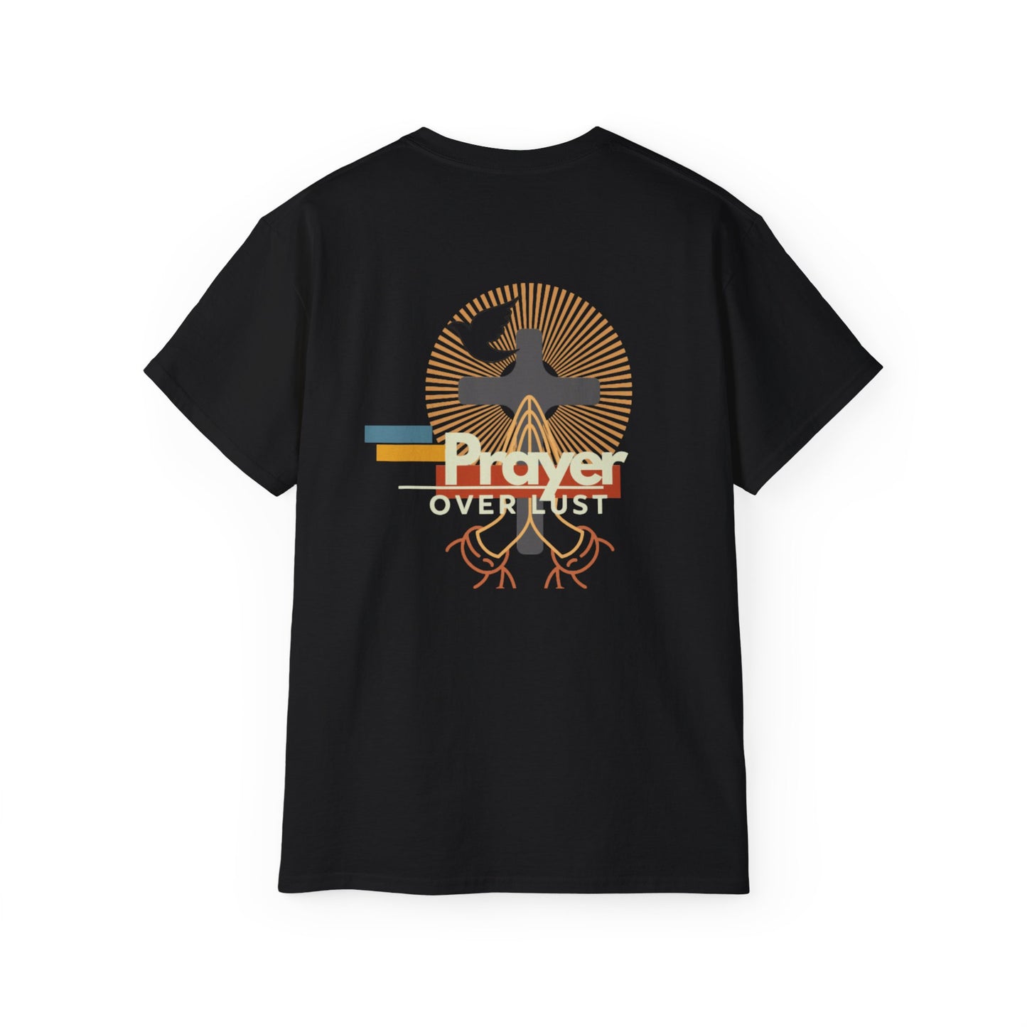 (#Prayer #Over #Lust)Unisex Graphic Tee